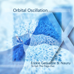 CF Premiere: Erekle Getsadze & Nauru - Speechless [Orbital Oscillation]