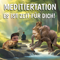 Meditiertation