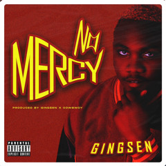Gingsen - No mercy