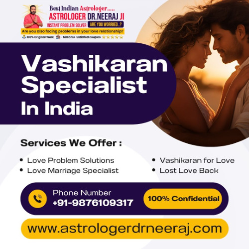 Powerful Vashikaran Specialist in India | Instant Solution