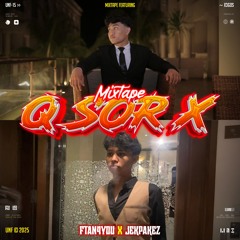 Q SOR X (FTAN4YOU X JEKPAKEZ)