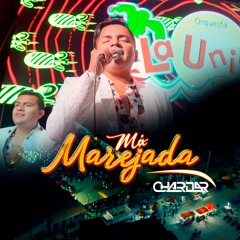 130 MIX MAREJADA - LA UNICA TROPICAL - DJ CHARDAR