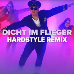 Julian Sommer - Dicht im Flieger (Hardstyle Remix)