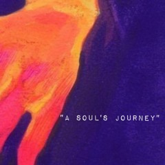 A Soul´s Journey