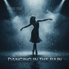 Dancing in The Rain