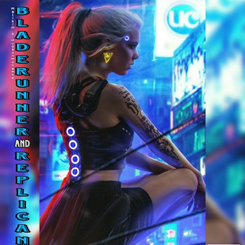 Malikim, Hudson Mohawke - BLADERUNNER AND REPLICANT