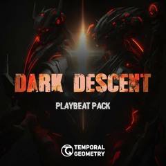 Dark Descent Playbeat Pack