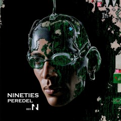 Premiere: Peredel - Nineties [NELEVEN]