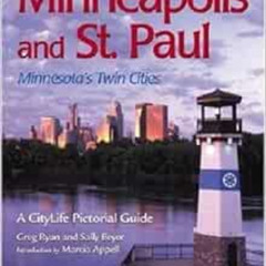 View PDF 💖 Minneapolis and St. Paul: Minnesota's Twin Cities (A CityLife Pictorial G
