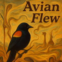 AVIANFLEW (Feat. Resident Frog Guy)