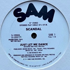 Scandal - Just Let Me Dance (LeBant Edit)