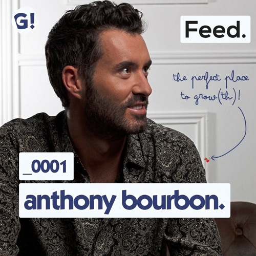 Stream Anthony Bourbon, Feed, Le char d'assaut de la foodtech à l'appétit  de vengeance. by Maxime Besson