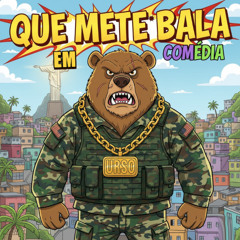 QUE METE BALA EM COMÉDIA X CALA A BOCA PIRANHA X TROPA DE SÃO CRISTOVÃO (DJ BACATE)