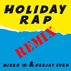 Holiday - Madonna Ft. Mc Miker G and Dj Sven(RAP Remix)