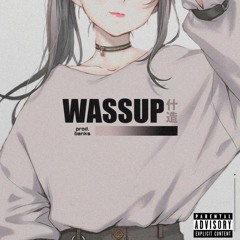 Wassup (prod. banks bottega)