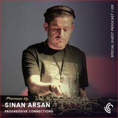 Sinan Arsan | Progressive Connections #109