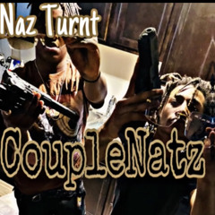 Naz Turnt CoupleNatz Ft_ Lilqua50 (official audio)