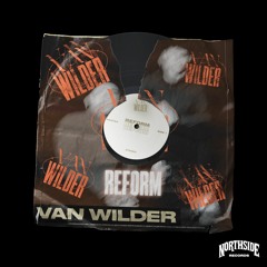 VAN WILDER - REFORM [FREE DOWNLOAD]