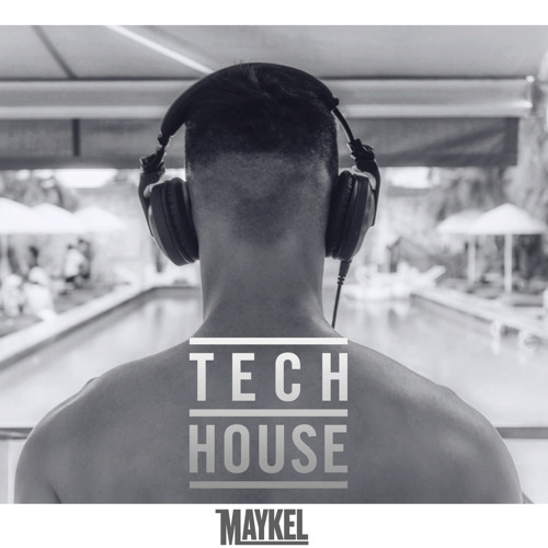 Tech House 2024 - Maykel