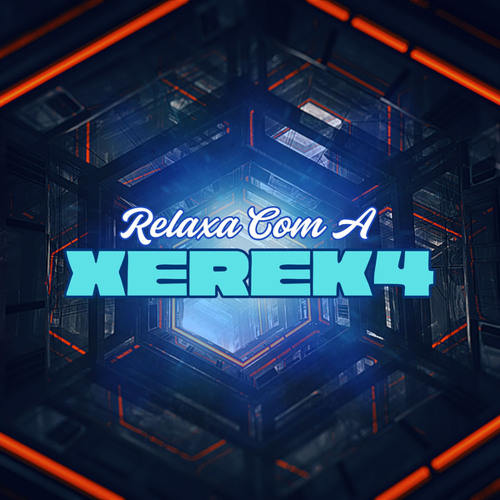 RELAXA COM A XEREK4 (feat. MC isa)