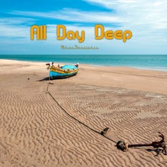Nikos Danelakis - All Day Deep