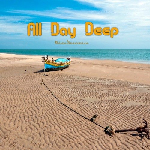 Nikos Danelakis - All Day Deep