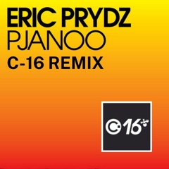 Eric Prydz - Pjanoo (C-16 Remix)