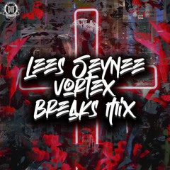 Lees Seynee - Vortex (Breaks Mix) [Free Download]