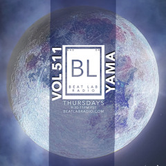 Yama - Exclusive Mix - Beat Lab Radio 511