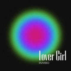 RVMBO - Lover Girl