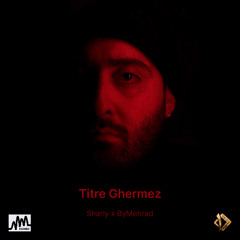 Titre Ghermez, ByMehrad