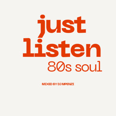 Just Listen: 80s Soul
