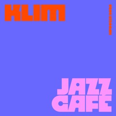 KLIM - Jazz Café