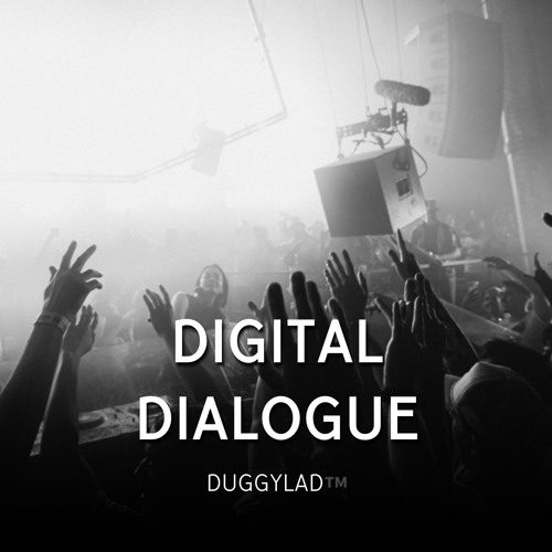 Digital Dialogue