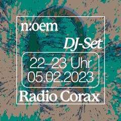 Roy Kabel Radio Corax 05.02.2023 // n:oem