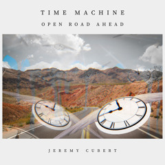 Time Machine (Open Road Ahead)