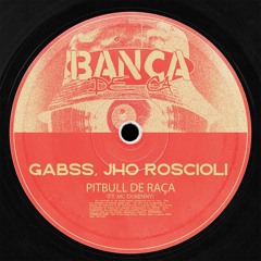 BDK012 Gabss, Jho Roscioli - Pitbull De Raça