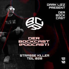 Strasse Killer - DER BOCKCAST TEIL 020 | EP (12.10.2025)