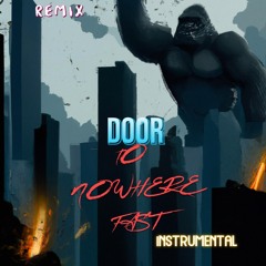 Door to nowhere fast