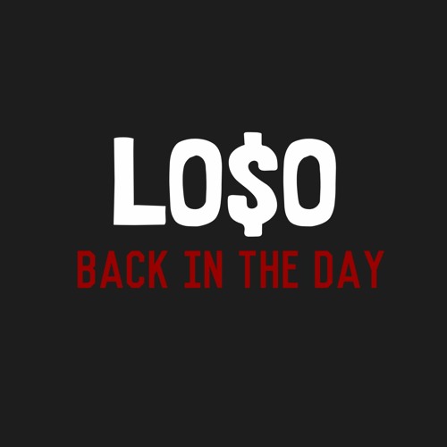 BACK IN THE DAY - LOSO
