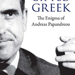 [VIEW] EBOOK 📃 Gifted Greek: The Enigma of Andreas Papandreou (Adst-dacor Diplomats