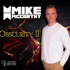 5Sense Productions pres. Mike McCarty, Obscurity III 17 Octobre 2025