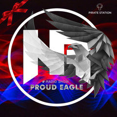 Nelver - Proud Eagle Radio Show #362 @ 17 YEARS OF CREATIVITY (05-05-2021)