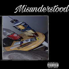 Misunderstood