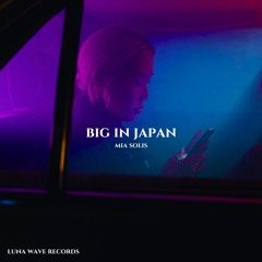 Mia Solis - Big In Japan