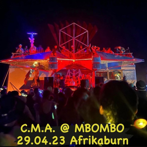 AFRIKABURN 2023 C.M.A @ Mbombo 29.4.23