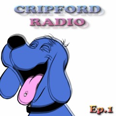 Cripford Radio Ep.1