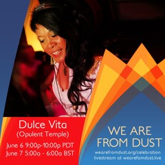 Dulce Vita @ We Are From Dust (Live Stream)