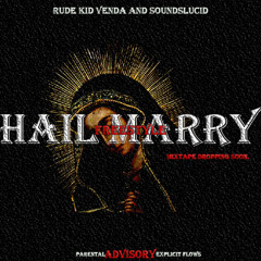 HAIL MARRY FREESTYLE (prod.by.Soundslucids)