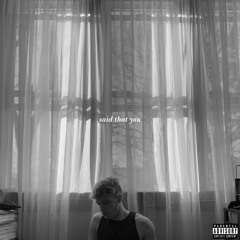 Concurt - SAID THAT YOU